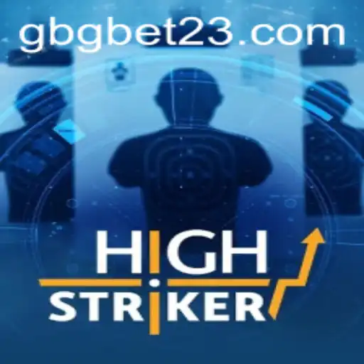 HighStriker: Entendendo o Fenômeno do Jogo com GBGBET
