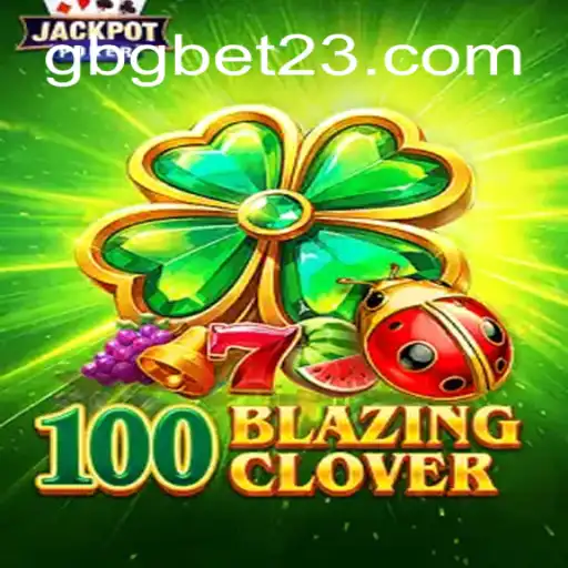 100BlazingClover: O Guia Completo para um Jogo de Cassino de Sucesso